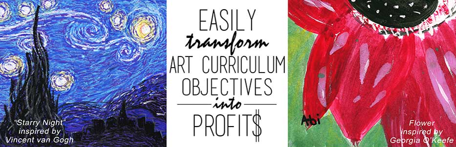 Easily transform art curriculum objectives into profits